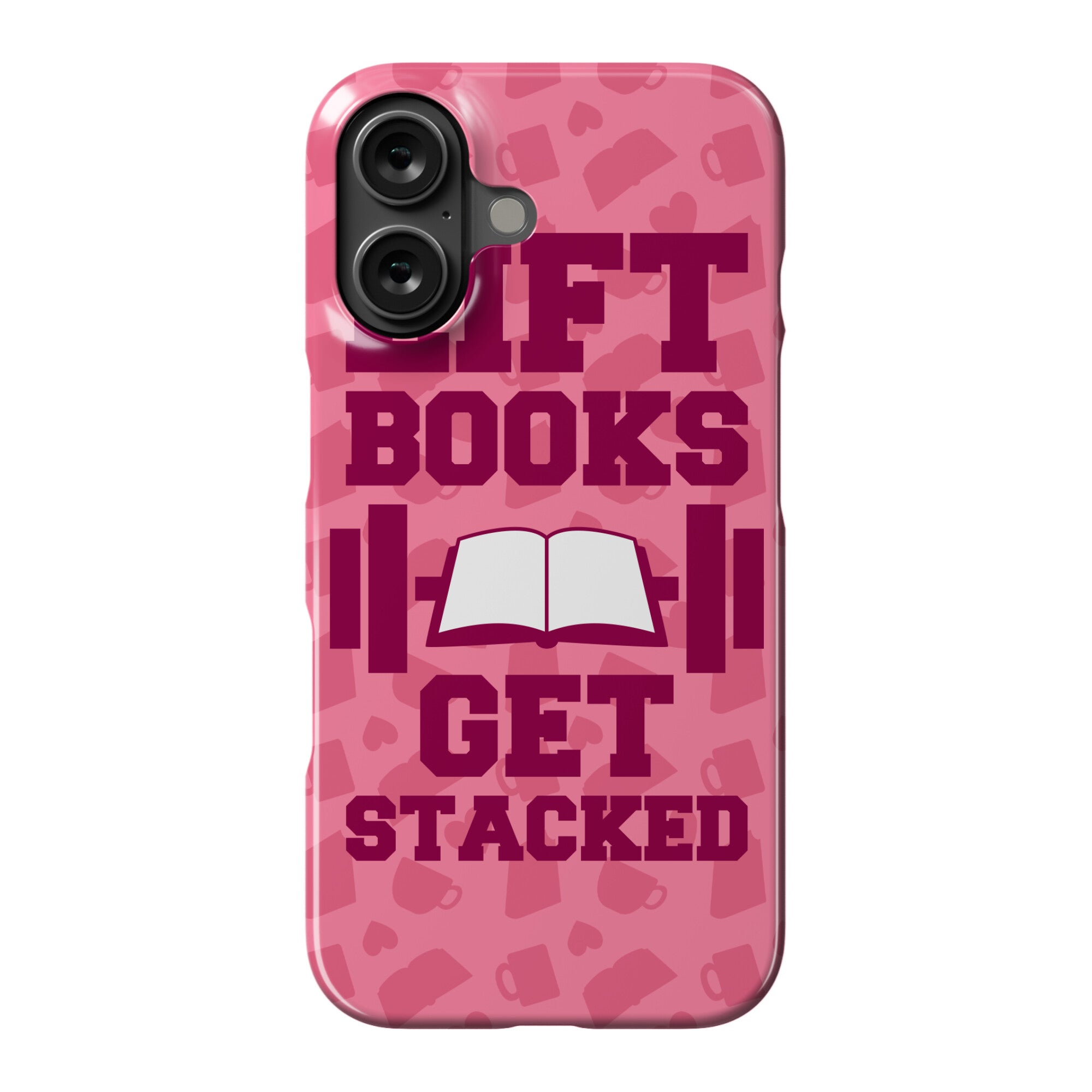 Lift Books, Get Stacked Phone Case